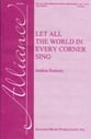 Let All the World in Every Corner Sing SSA choral sheet music cover